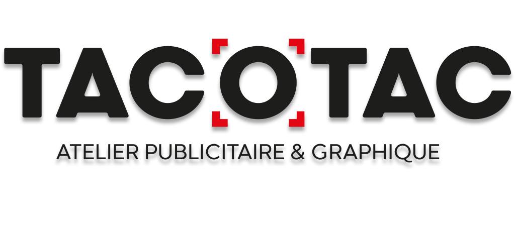 Tac O Tac S.A. - Atelier Publicitaire & Graphique